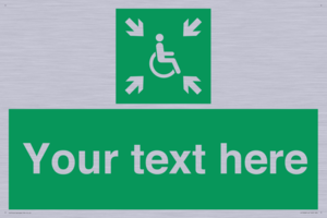 Custom sign safe condition evacuation temporary refuge